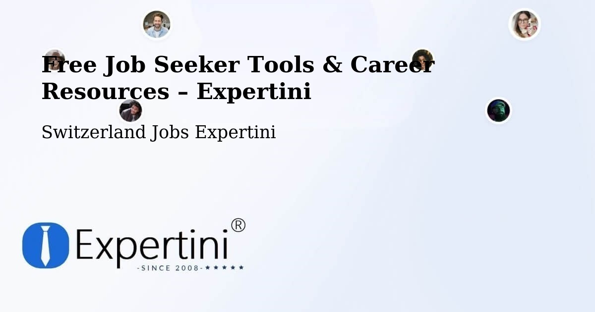 Free Job Seeker Tools & Career Resources – Glarus - Glarus, Switzerland Jobs Expertini