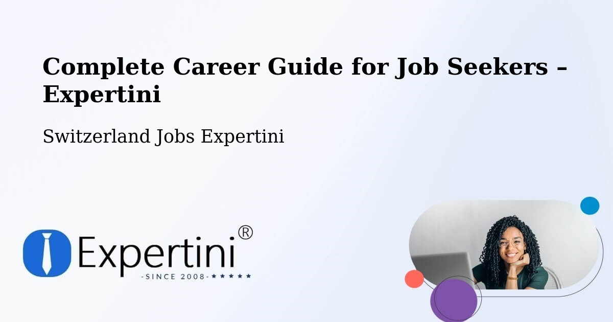 Career Guide for Job Seekers – Glarus - Glarus, Switzerland Jobs Expertini