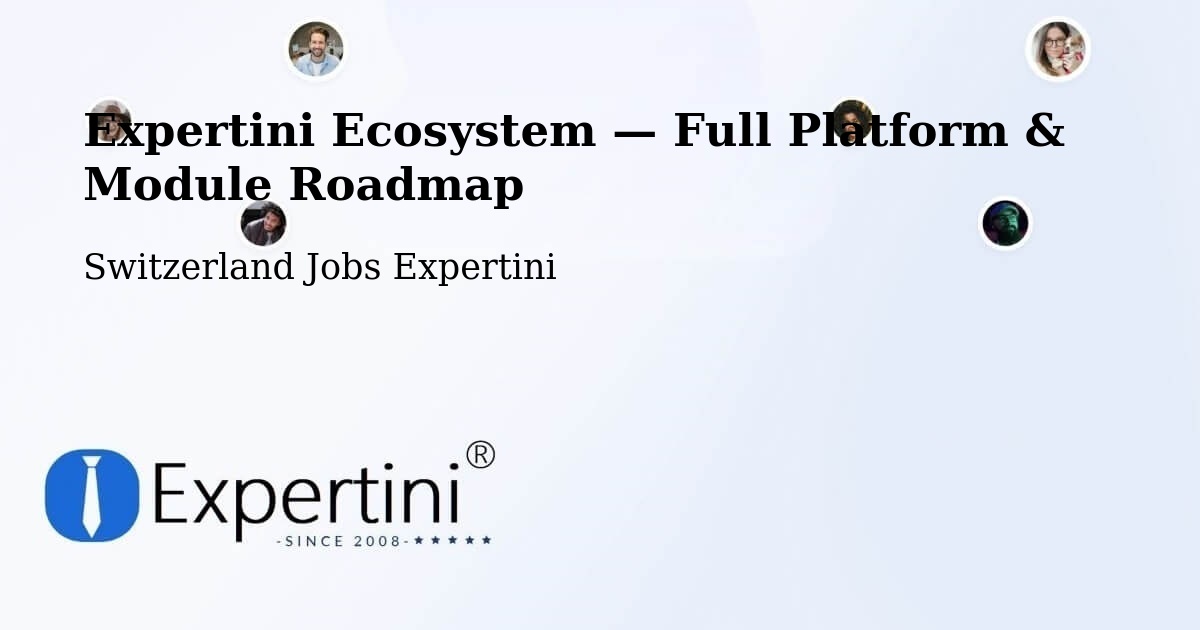Expertini Ecosystem — Full Platform & Module Roadmap – Glarus