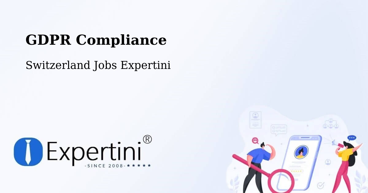 EU GDPR Compliance Statement – Glarus - Switzerland Jobs Expertini