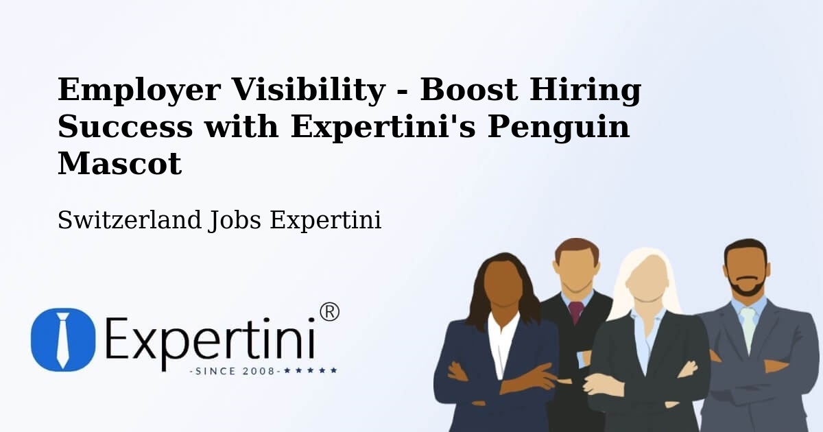 CV and Resume Visibility Optimization – Glarus - Switzerland Jobs Expertini